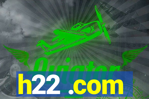 h22 .com